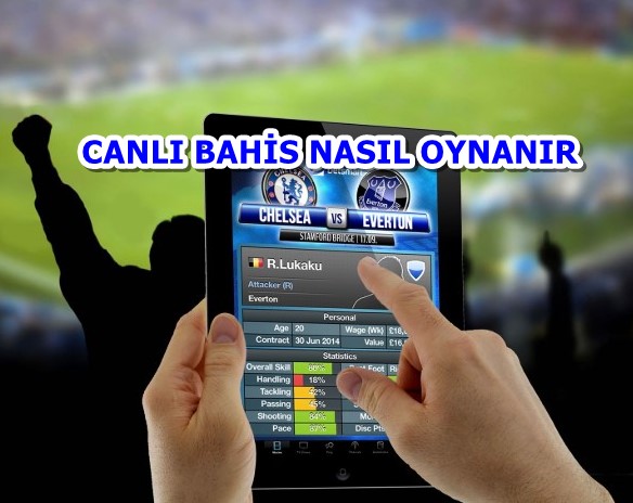 canlı bahis nasıl oynanır