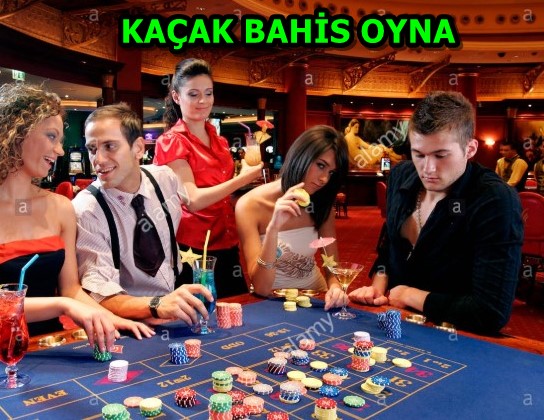 kaçak bahis oyna