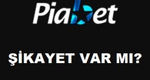 piabet şikayet