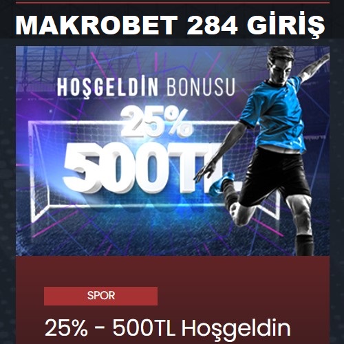 Makrobet 284 G\u00fcncel Giri\u015f - Makrobet Yeni Giri\u015f - Makrobet \u015eikayet Var