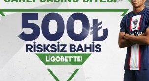 ligobet 500 tl bonus