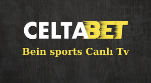 Bein sports 1 canlı izle celtabet