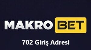 makrobet 702